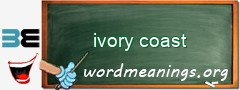 WordMeaning blackboard for ivory coast